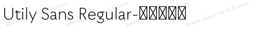 Utily Sans Regular字体转换